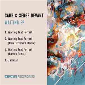 Sabb & Serge Devant - Waiting EP