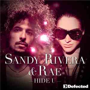 Sandy Rivera & Rae  - Hide U