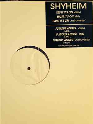 Shyheim - Trust It's On / Furious Anger
