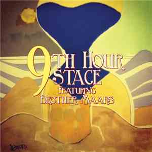 STACE, Brother Maars - 9th Hour