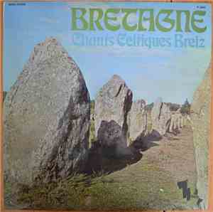 Stanislas Milbeo, Lisette Keray - Bretagne Chants Celtiques Breiz