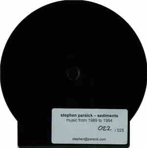 Stephen Parsick - Sediments - Music From 1989 To 1994