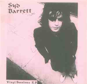 Syd Barrett - Vinyl Sessions E.P.