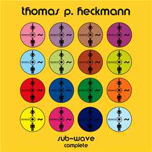 T. P. Heckmann - Sub~Wave (Complete)