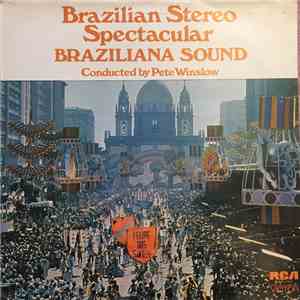 The Braziliana Sound - Brazilian Stereo Spectacular