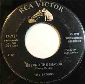 The Browns  - Beyond The Shadow / This Time I Would Know