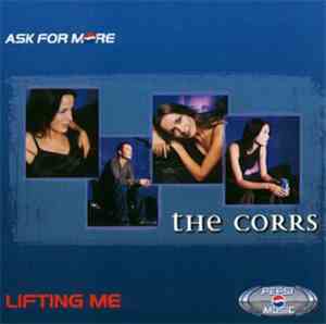 The Corrs - Lifting Me