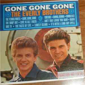 The Everly Brothers - Gone, Gone, Gone