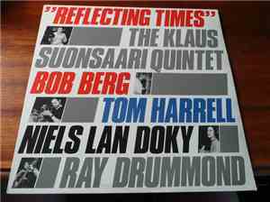 The Klaus Suonsaari Quintet - Reflecting Times