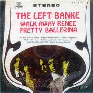 The Left Banke - Walk Away Renée / Pretty Ballerina