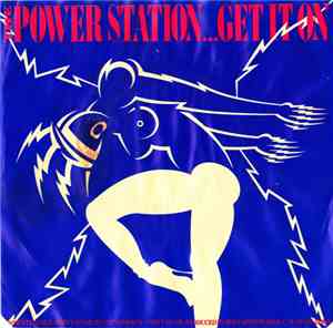 The Power Station - Get It On