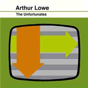 The Unfortunates, Walk Upright - Arthur Lowe / No Control