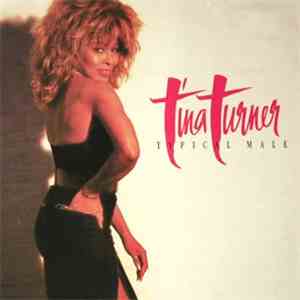 Tina Turner - Typical Male (Dance Mix)