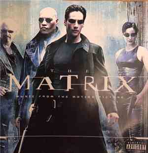 Various - The Matrix - Music From The Motion Picture