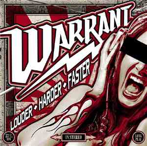 Warrant - Louder ◊ Harder ◊ Faster