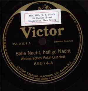 Weimarsches Vokal Quartette - Stille Nacht, Heilige Nacht / O Du Froliche,  ...