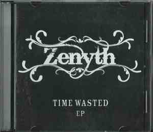 Zenyth - Time Wasted EP