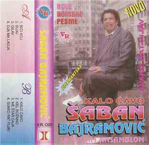Šaban Bajramović - Kalo Ćavo