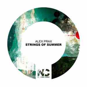 Alex Prax - Strings Of Summer
