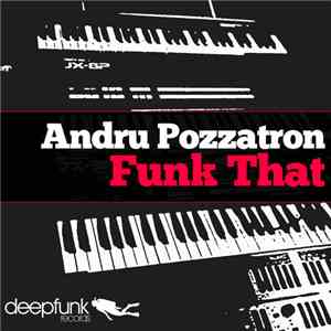 Andru Pozzatron - Funk That