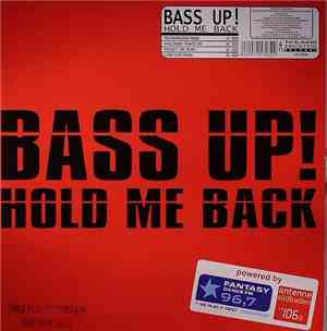 Bass Up! - Hold Me Back