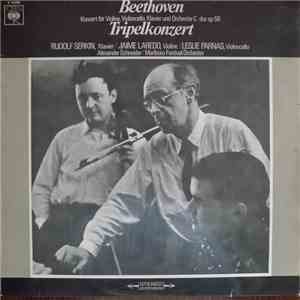 Beethoven, Rudolf Serkin / Jaime Laredo / Leslie Parnas, Alexander Schneide ...