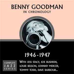 Benny Goodman - In Chronology - 1946-1947