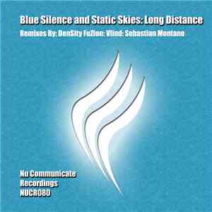 Blue Silence  & Static Skies - Long Distance