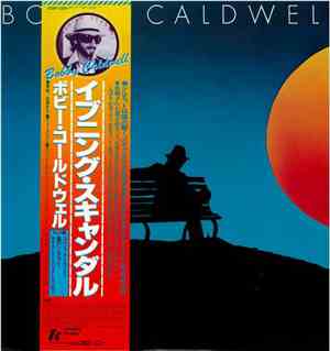 Bobby Caldwell - Evening Scandal
