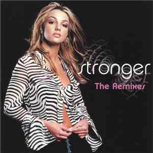 Britney Spears - Stronger (The Remixes)