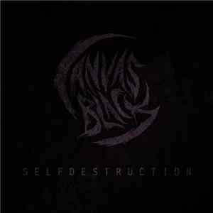 Canvas Black - Selfdestruction