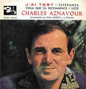 Charles Aznavour Acompañado Por Paul Mauriat Y Su Orquesta - J'Ai Tort