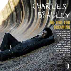 Charles Bradley Featuring The Sounds Of Menahan Street Band - No Time For D ...