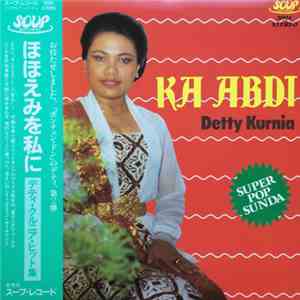 Detty Kurnia - Ka Abdi