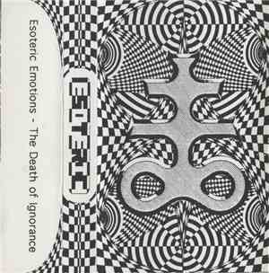 Esoteric  - Esoteric Emotions - The Death Of Ignorance