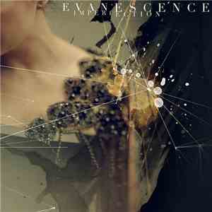 Evanescence - Imperfection