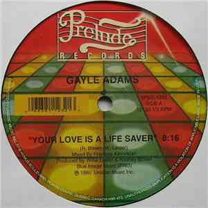Gayle Adams - Your Love Is A Life Saver / Stretchin' Out / Love Fever
