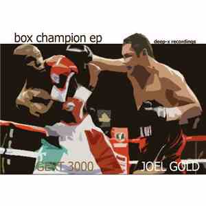 Gert 3000 vs. Joel Gold - Box Champion EP