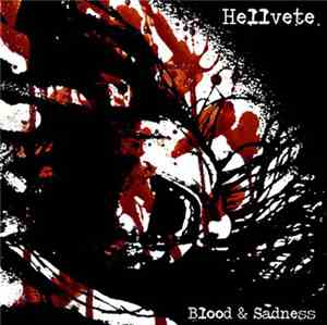 Hellvete  - Blood & Sadness