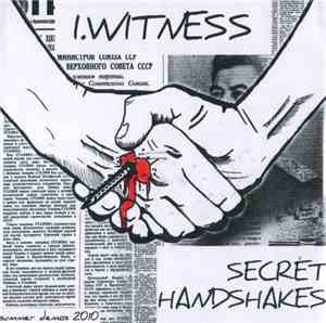 I.Witness - Secret Handshakes