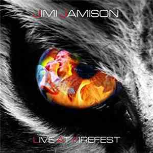 Jimi Jamison - Live At Firefest
