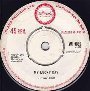 Jimmy Cliff - My Lucky Day / One-Eyed Jacks
