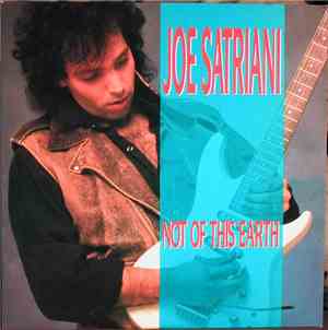 Joe Satriani - Not Of This Earth