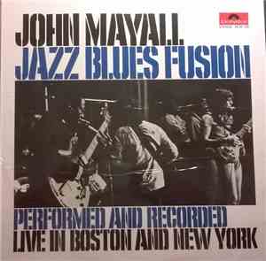 John Mayall - Jazz Blues Fusion