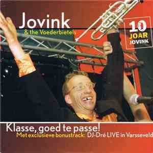 Jovink & De Voederbietels - Klasse, Goed Te Passe!