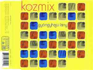 Kozmix - Gyöngyhajú Lány