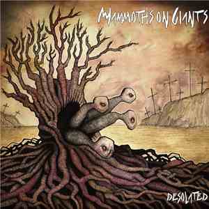 Mammoths On Giants - Desolated