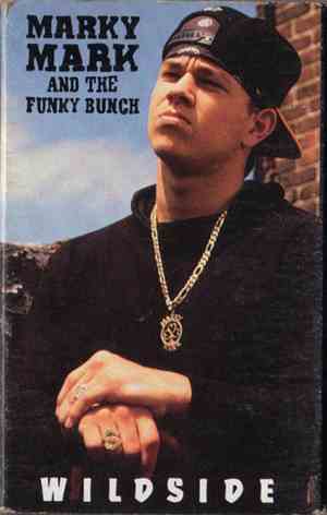 Marky Mark And The Funky Bunch - Wildside