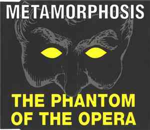Metamorphosis  - The Phantom Of The Opera