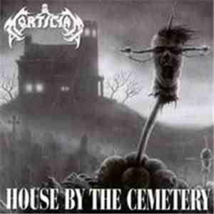 Mortician - House By The Cemetery